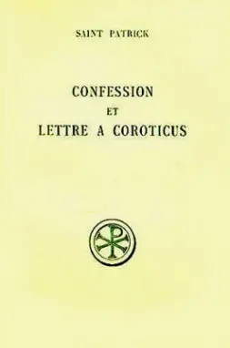 Confession. Lettre à Coroticus