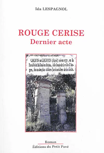 Rouge cerise : dernier acte