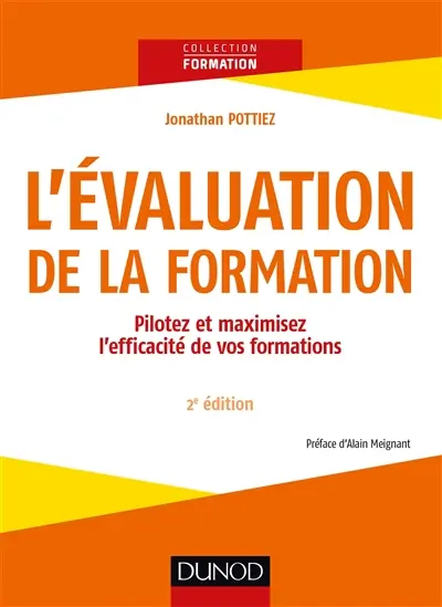 L'évaluation de la formation : pilotez et maximisez l'efficacité de vos formations