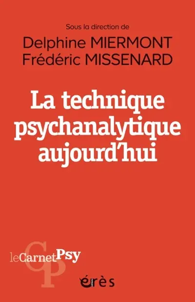 La technique psychanalytique aujourd'hui