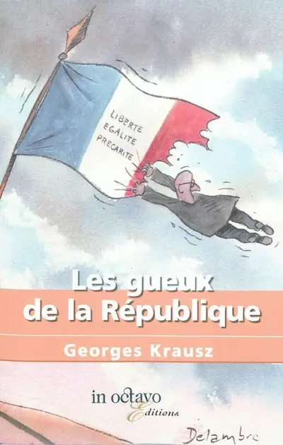 Les gueux de la république : récit