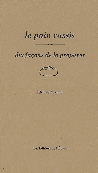 Le pain rassi : dix façons de le préparer