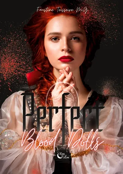 Perfect Blood Dolls : Tome 1