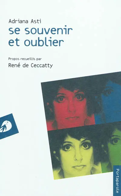 Se souvenir et oublier