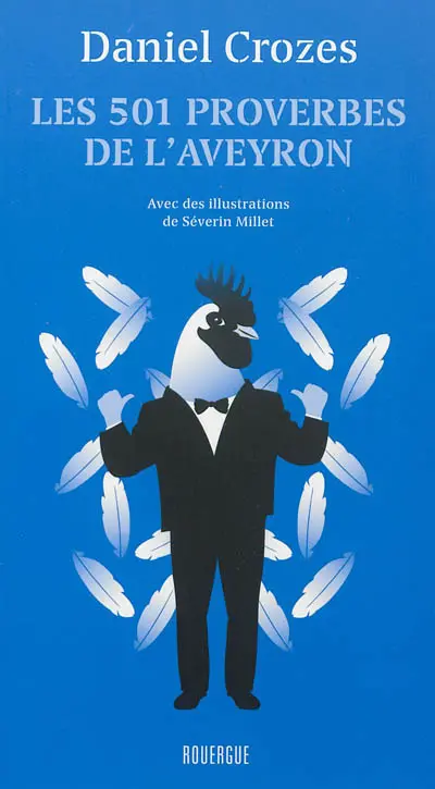 Les 501 proverbes de l'Aveyron