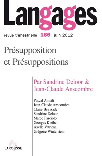 Langages, n° 186. Présupposition et présuppositions