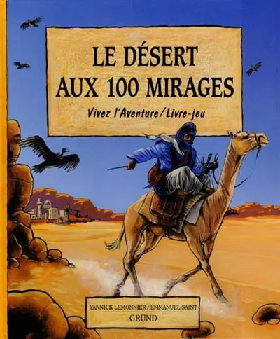 Le désert aux 100 mirages