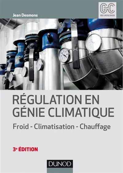 Régulation en génie climatique : froid, climatisation, chauffage