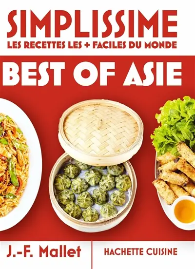Simplissime, les recettes les + faciles du monde : best of Asie