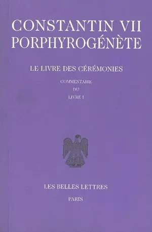 Le livre des cérémonies. Vol. 2. Commentaire du livre 1