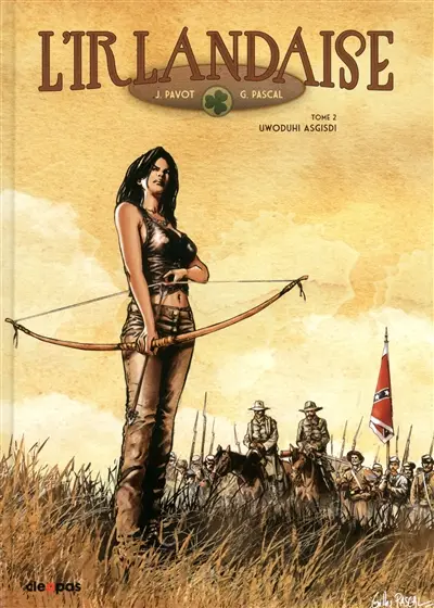 L'Irlandaise. Vol. 2. Uwoduhi Asgisdi