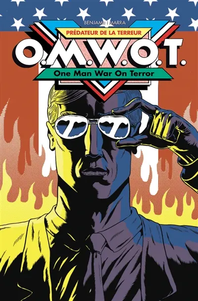 OMWOT, prédateur de la terreur. OMWOT, one man war on terror