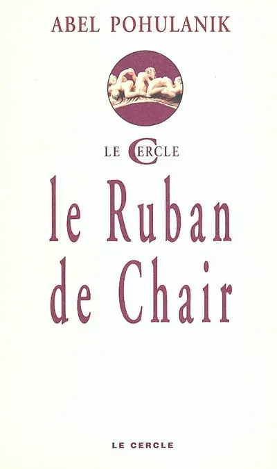 Le ruban de chair