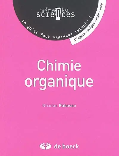 Chimie organique : 1er cycle, prépas, PCEM, PCEP