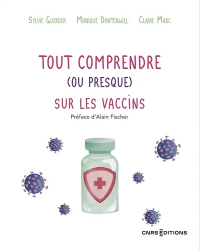 Tout comprendre (ou presque) sur les vaccins