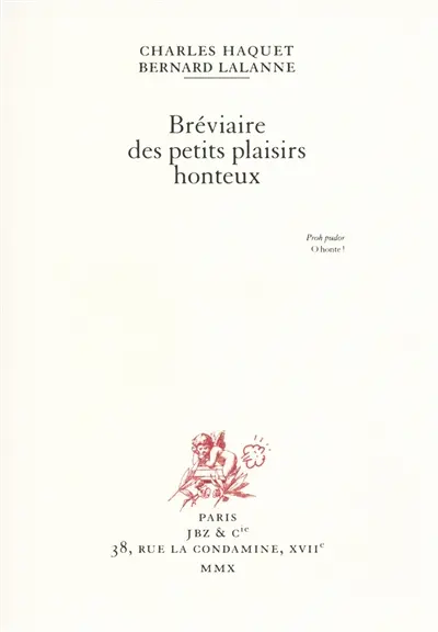 Bréviaire des petits plaisirs honteux