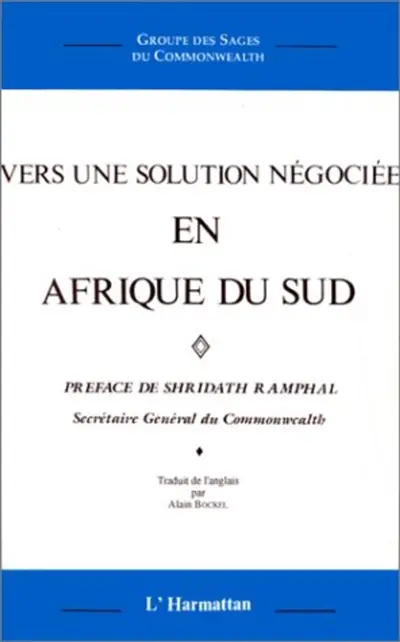 Vers une solution négociée en Afrique du Sud : les conclusions du groupe des sages du Commonwealth