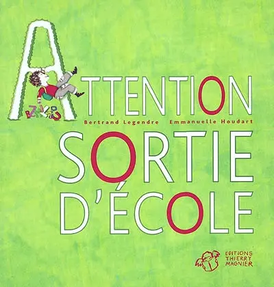 Attention sortie d'école