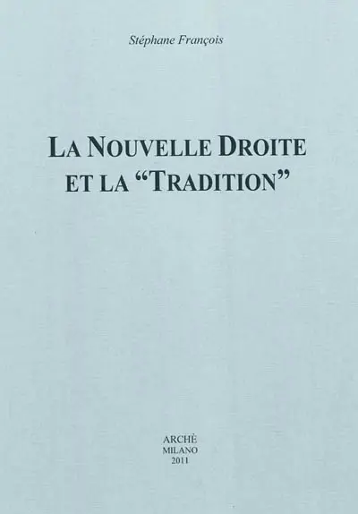 La nouvelle droite et la tradition