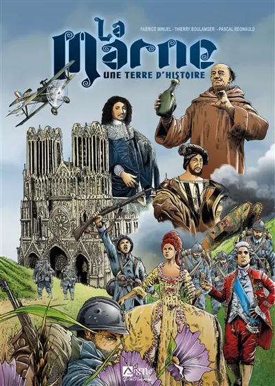 La Marne : une terre d'histoire