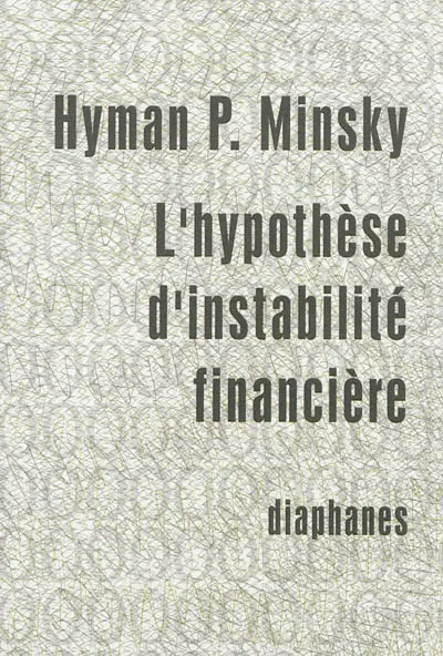 L'hypothèse d'instabilité financière