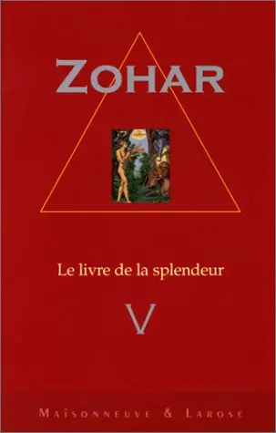 Le Zohar : le livre de la splendeur. Vol. 5