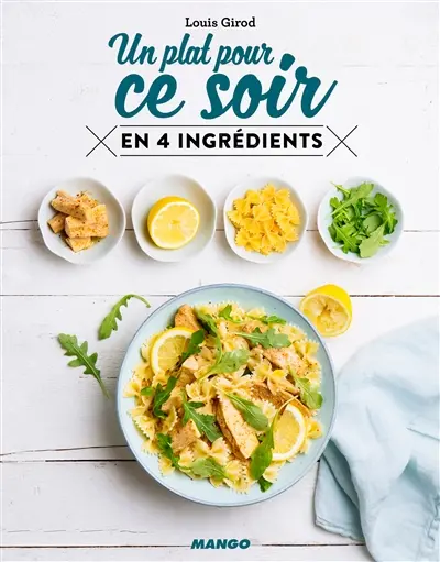 Un plat pour ce soir : en 4 ingrédients