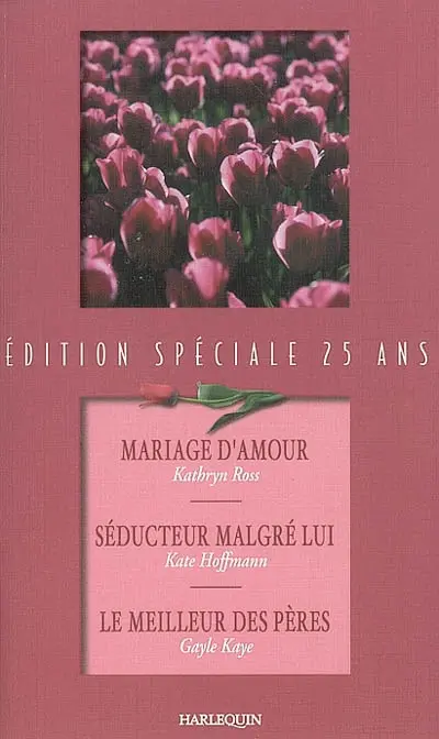 Edition spéciale 25 ans
