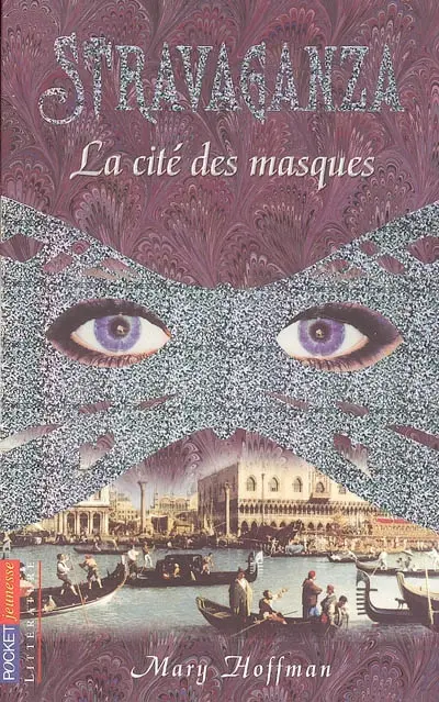 Stravaganza. Vol. 1. La cité des masques