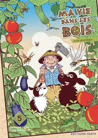 Ma vie dans les bois. Vol. 5