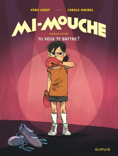 Mi-mouche. Vol. 1. Tu veux te battre ?