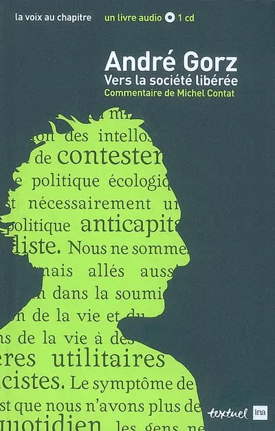 André Gorz : vers la société libérée