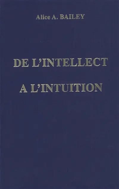 De l'intellect à l'intuition