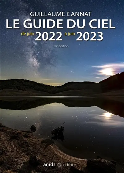 Le guide du ciel : de juin 2022 à juin 2023