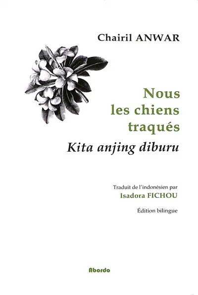 Nous les chiens traqués. Kita anjing diburu