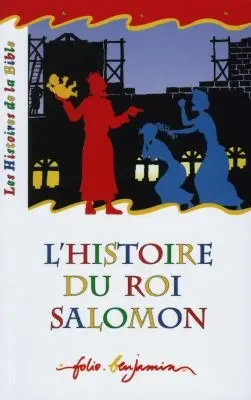L'histoire du roi Salomon