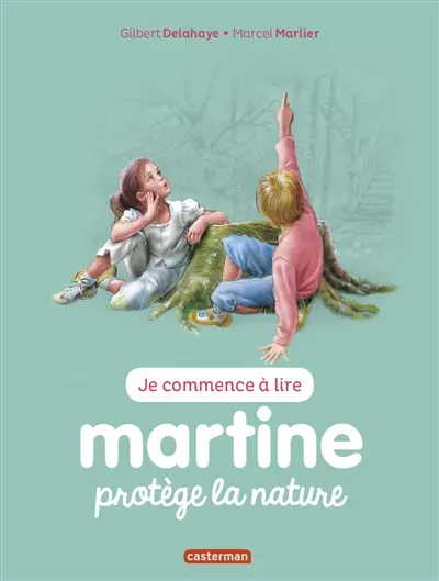 Je commence à lire avec Martine. Vol. 42. Martine protège la nature