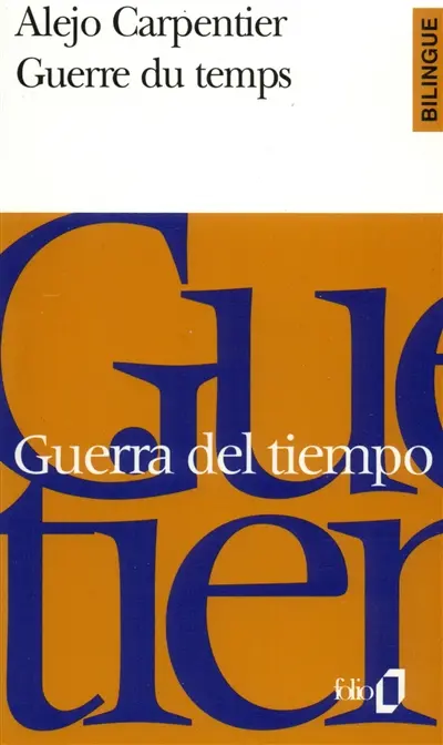 Guerre du temps. Guerra del tiempo