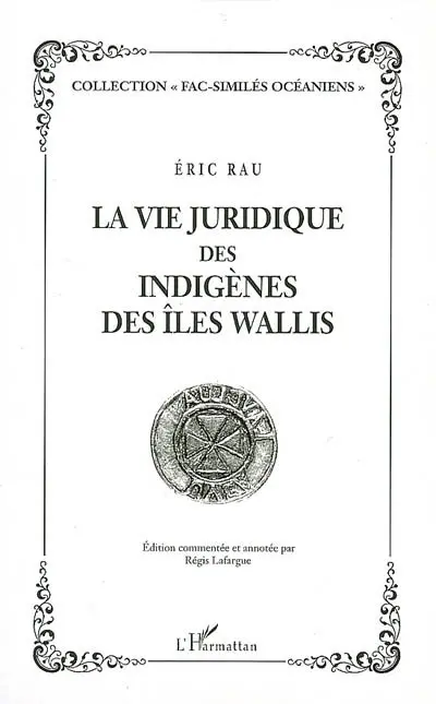 La vie juridique des indigènes des îles Wallis