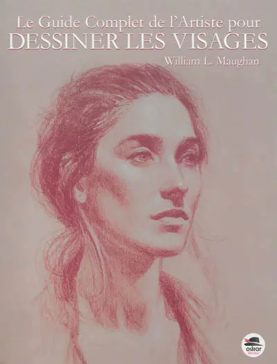 Le guide complet de l'artiste pour dessiner les visages