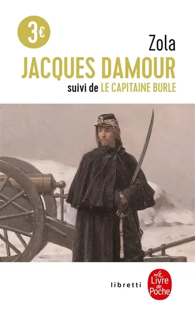 Jacques Damour. Le capitaine Burle