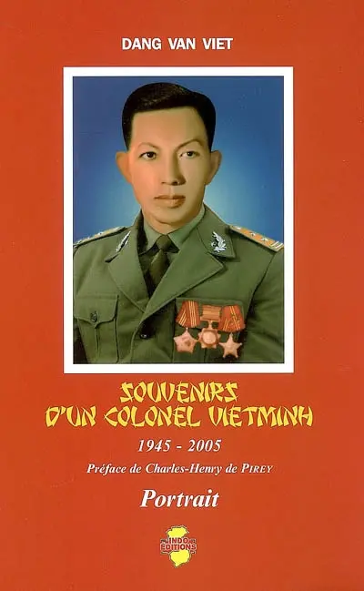 Souvenirs d'un colonel vietminh : portrait