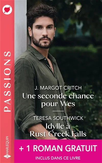Une seconde chance pour Wes. Idylle à Rust Creek Falls