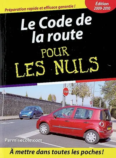 Le code de la route pour les nuls
