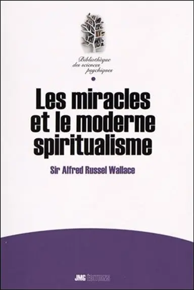 Les miracles et le moderne spiritualisme