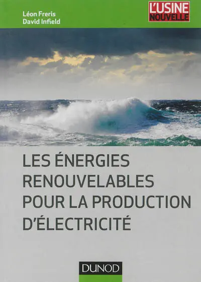 Les énergies renouvelables pour la production d'électricité