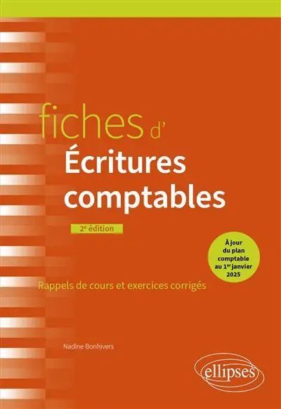 Fiches d'écritures comptables : rappels de cours et exercices corrigés