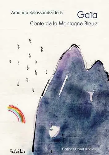 Gaïa : conte de la Montagne Bleue