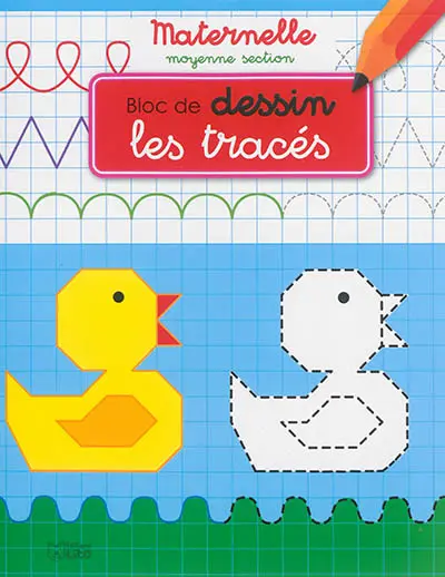 Les tracés : bloc de dessin maternelle moyenne section