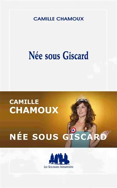 Née sous Giscard
